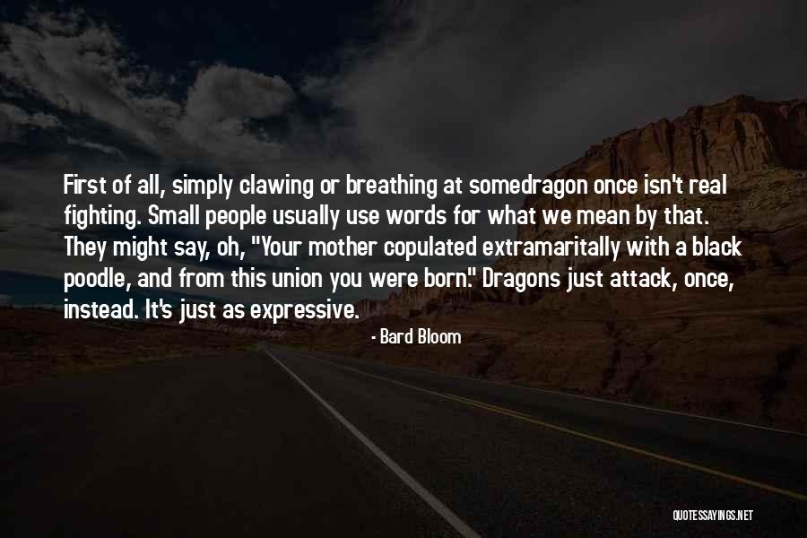 Yasal Dare Quotes By Bard Bloom Yasal Dare Quotes By Bard Bloom