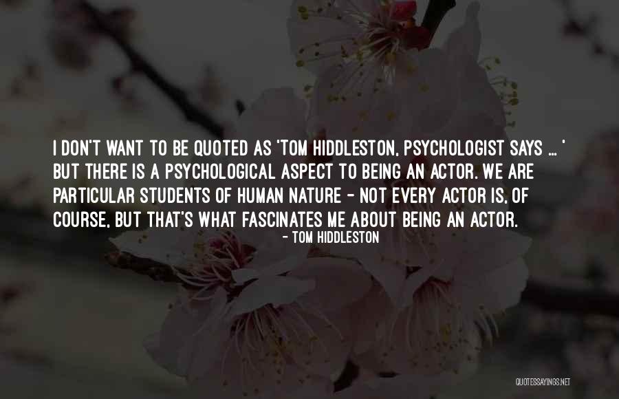Yasama Nedir Quotes By Tom Hiddleston Yasama Nedir Quotes By Tom Hiddleston