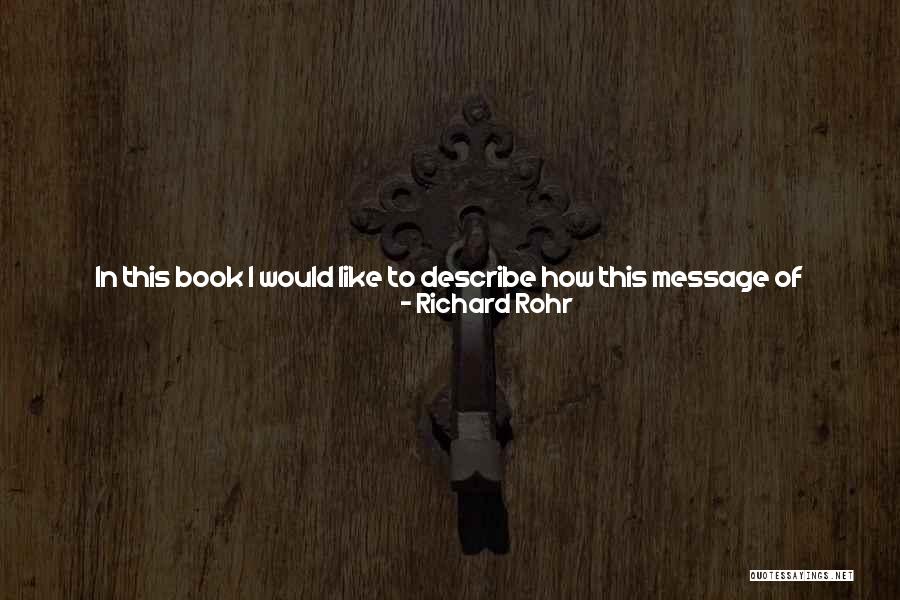 Yasarian Quotes By Richard Rohr Yasarian Quotes By Richard Rohr