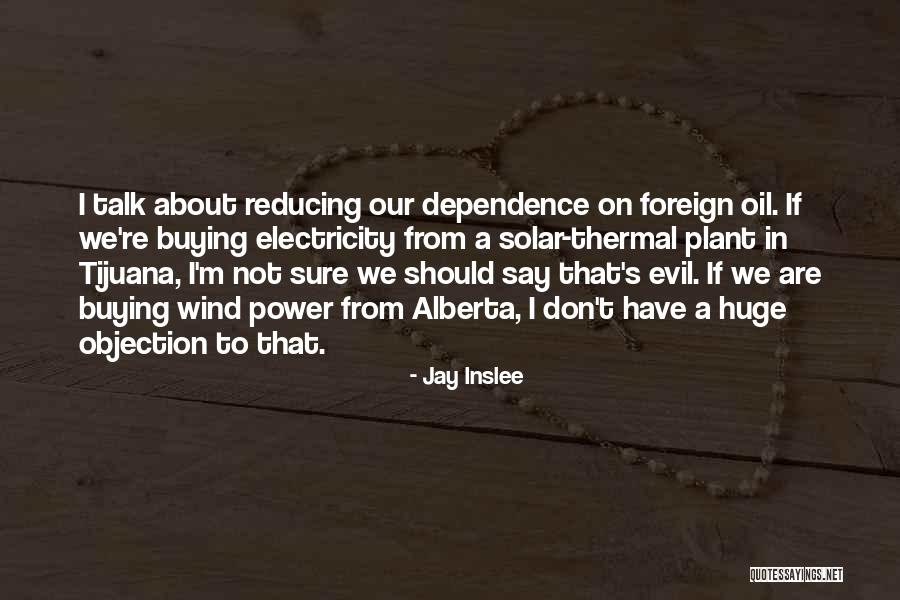 Yasemin Nl Quotes By Jay Inslee Yasemin Nl Quotes By Jay Inslee