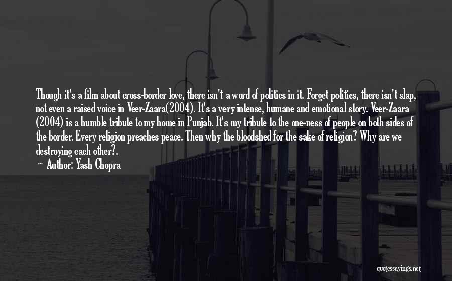 Yash Chopra Film Quotes By Yash Chopra