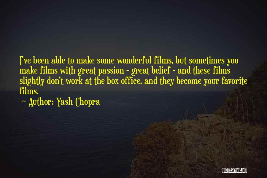 Yash Chopra Quotes 132098