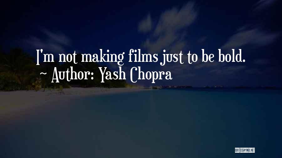 Yash Chopra Quotes 2023635