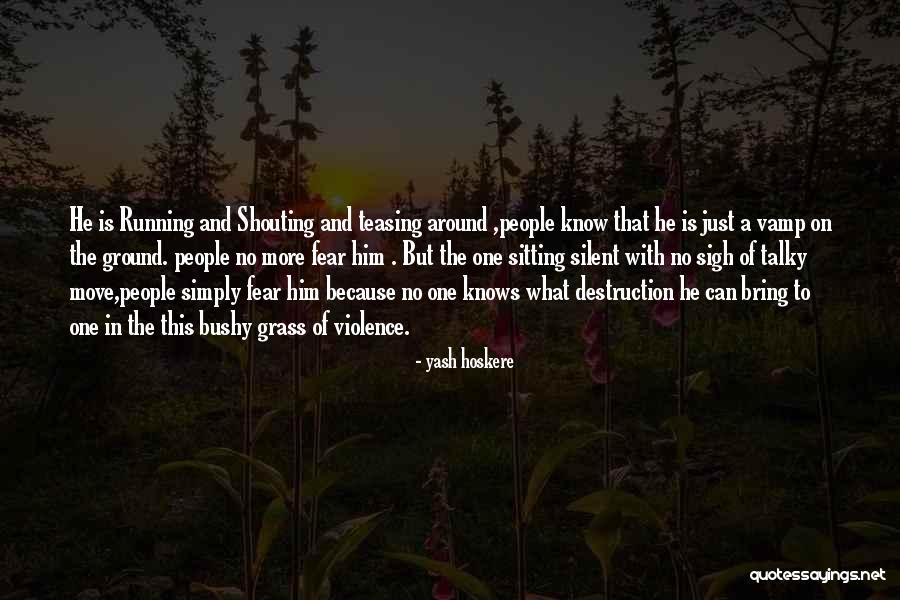 Yash Hoskere Quotes 1368890 Yash Hoskere Quotes 1368890