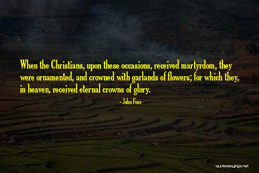 Yashina Ekaterina Quotes By John Foxe Yashina Ekaterina Quotes By John Foxe