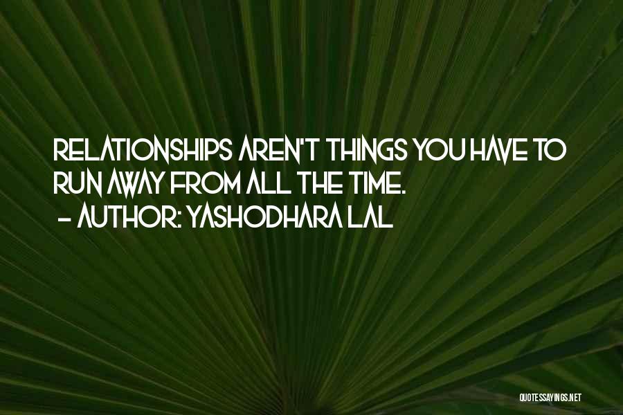 Yashodhara Lal Quotes 1214678