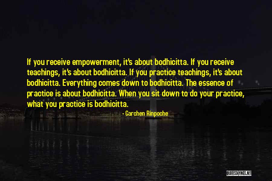 Yashodhara Oberoi Quotes By Garchen Rinpoche Yashodhara Oberoi Quotes By Garchen Rinpoche