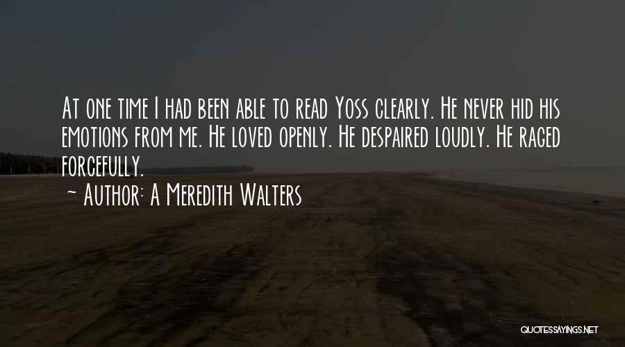 Yashwanth Thada Quotes By A Meredith Walters