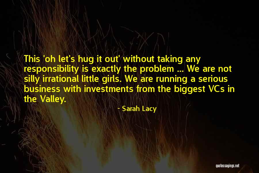 Yasin Suresi Quotes By Sarah Lacy Yasin Suresi Quotes By Sarah Lacy