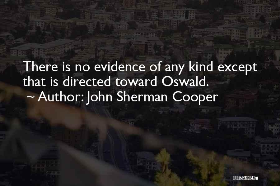 Yasiria Quotes By John Sherman Cooper
