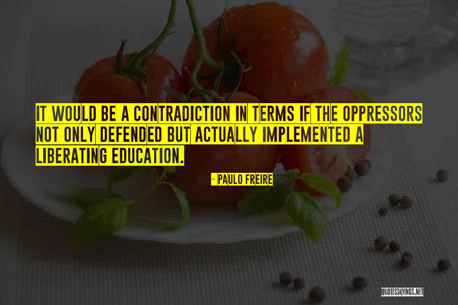 Yaske Quotes By Paulo Freire Yaske Quotes By Paulo Freire