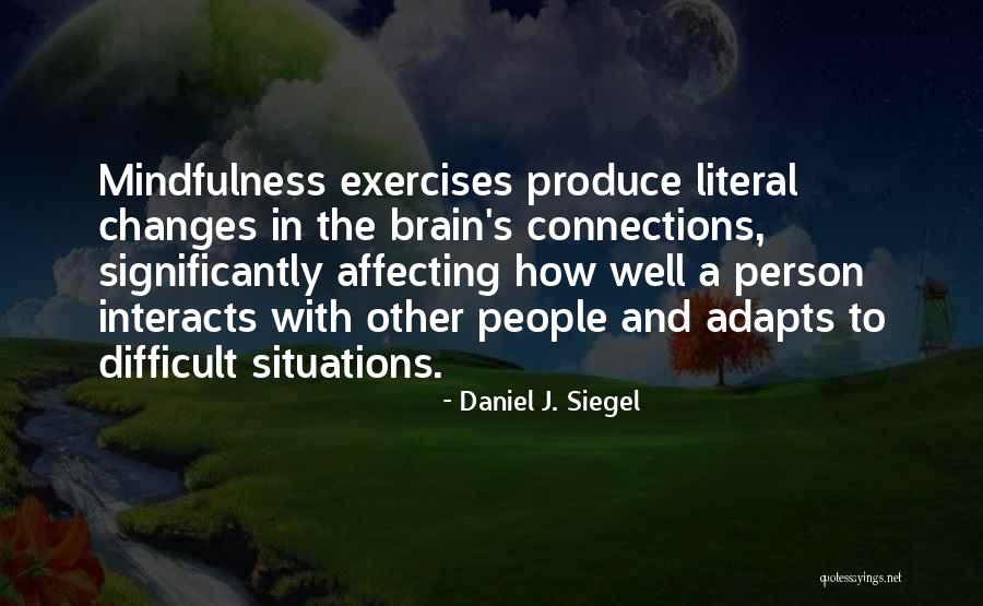 Yasmeen Nicole Quotes By Daniel J. Siegel