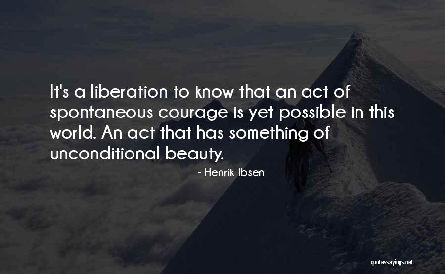 Yasmen Ben Quotes By Henrik Ibsen Yasmen Ben Quotes By Henrik Ibsen