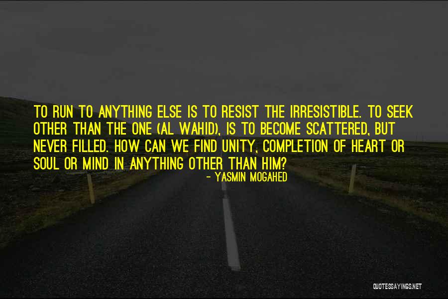 Yasmin Mogahed Quotes 1147985