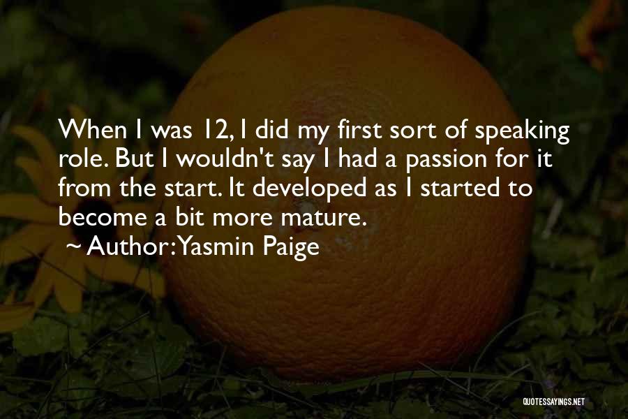 Yasmin Paige Quotes 1063771