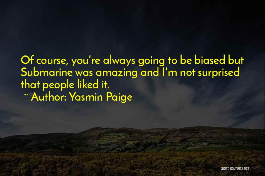 Yasmin Paige Quotes 1456058