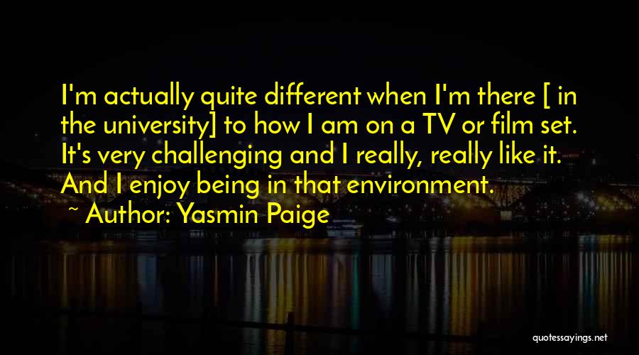 Yasmin Paige Quotes 1680238