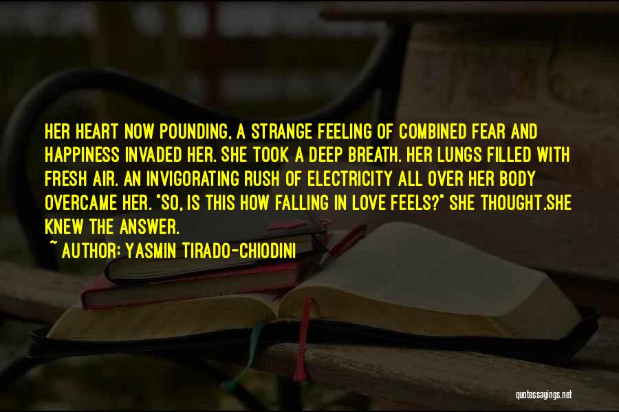 Yasmin Tirado-Chiodini Quotes 1258505