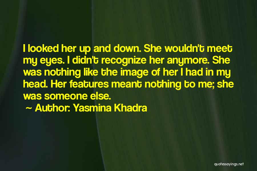 Yasmina Khadra Quotes 1098308