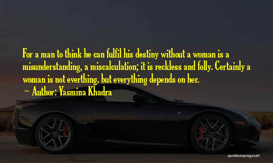 Yasmina Khadra Quotes 1415214