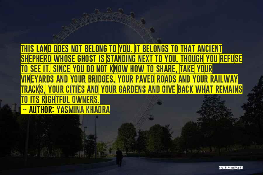 Yasmina Khadra Quotes 1770102