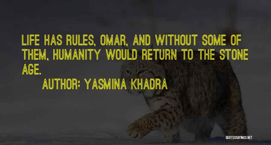 Yasmina Khadra Quotes 365196