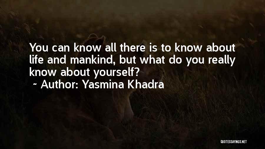 Yasmina Khadra Quotes 556987