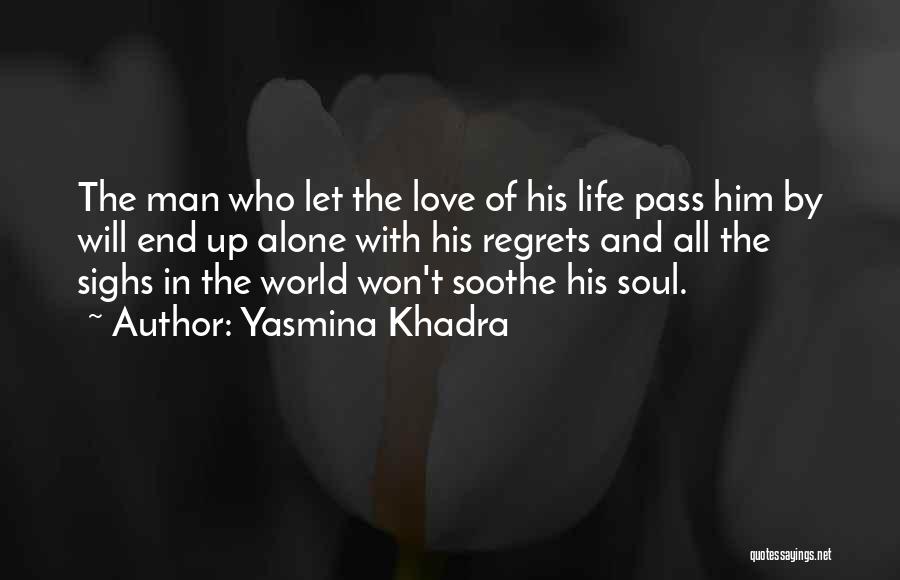 Yasmina Khadra Quotes 730849