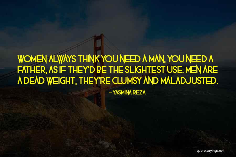 Yasmina Reza Quotes 1541413 Yasmina Reza Quotes 1541413