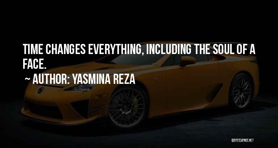 Yasmina Reza Quotes 1657490