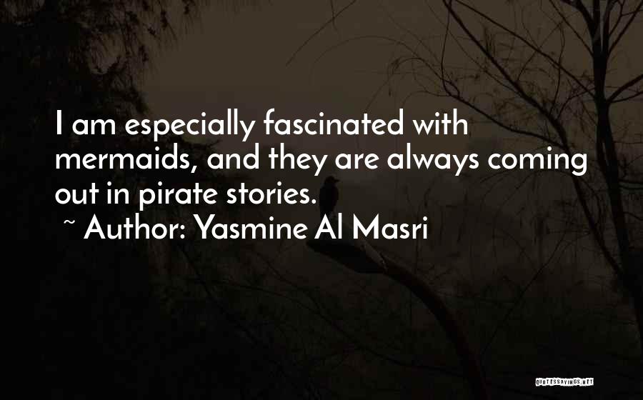 Yasmine Al Masri Quotes 465771