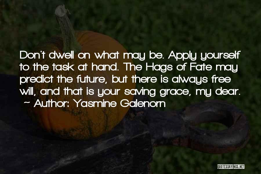 Yasmine Galenorn Quotes 2159527