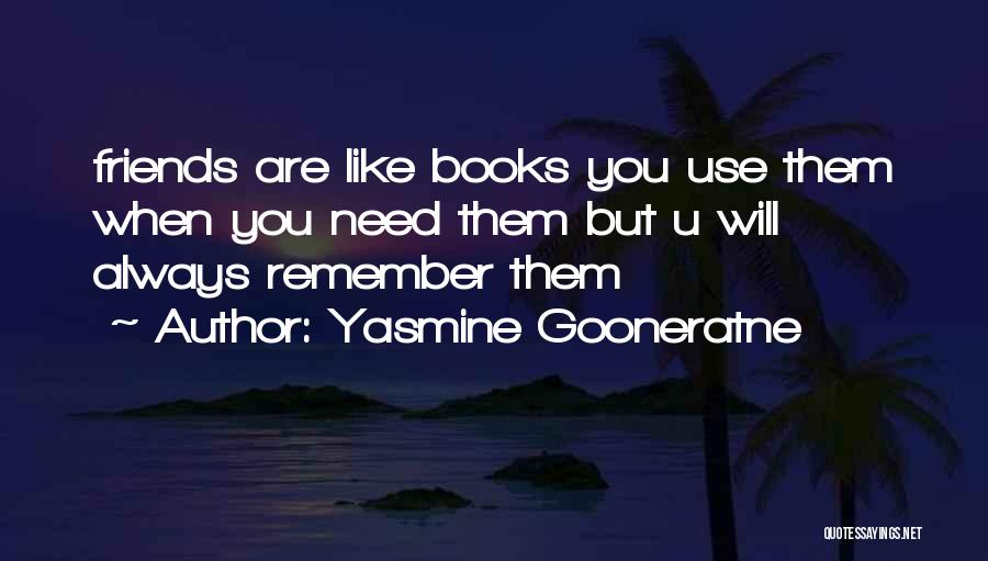 Yasmine Gooneratne Quotes 127006