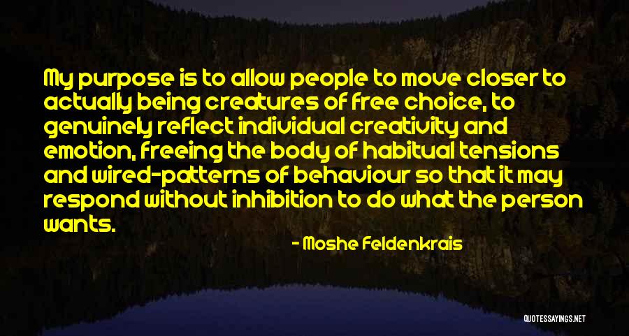 Yasmine Hamdan Quotes By Moshe Feldenkrais Yasmine Hamdan Quotes By Moshe Feldenkrais
