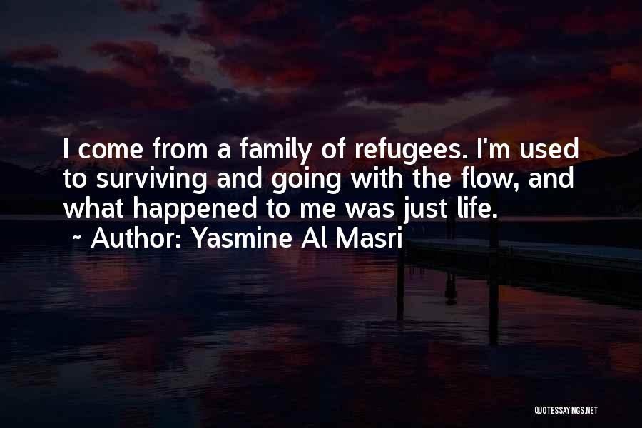 Yasmine Quotes By Yasmine Al Masri