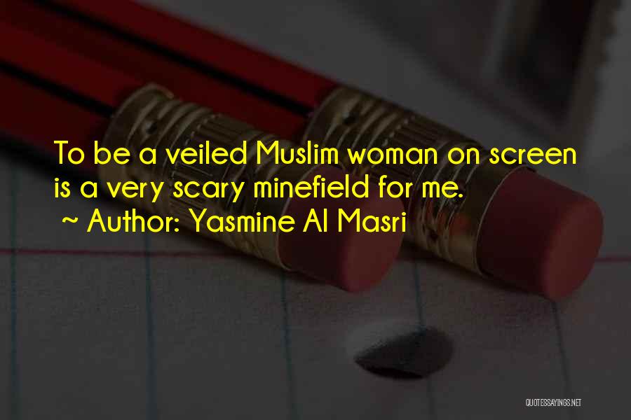 Yasmine Quotes By Yasmine Al Masri