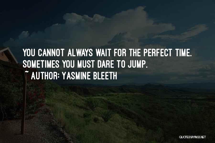 Yasmine Quotes By Yasmine Bleeth