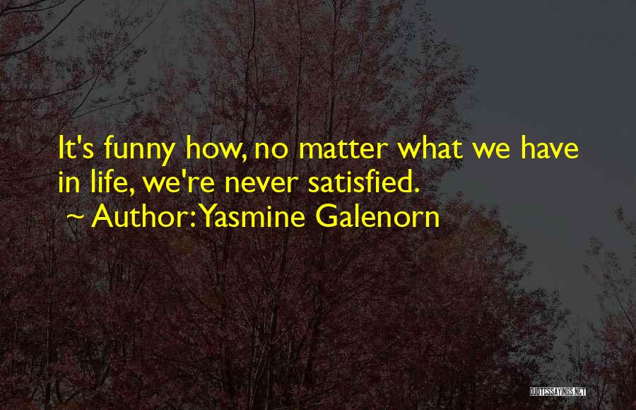 Yasmine Quotes By Yasmine Galenorn