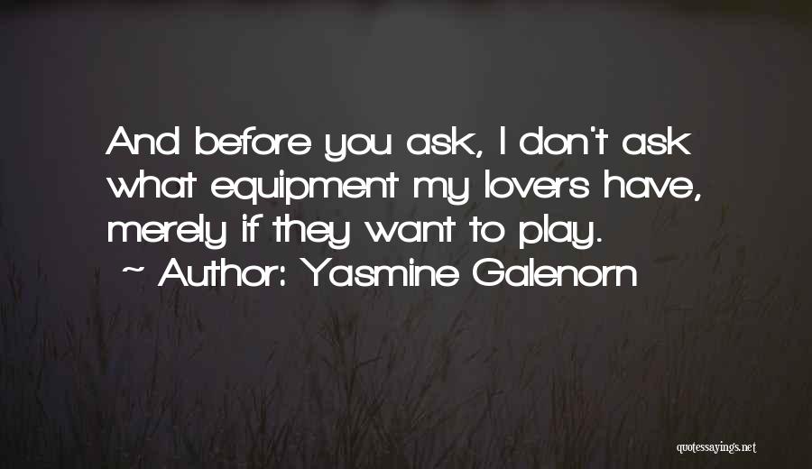 Yasmine Quotes By Yasmine Galenorn