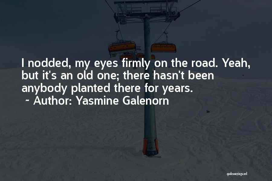 Yasmine Quotes By Yasmine Galenorn