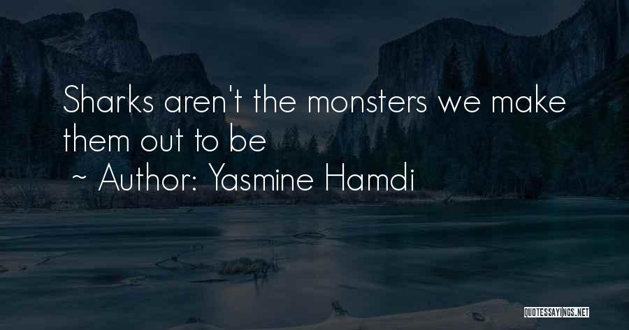 Yasmine Quotes By Yasmine Hamdi