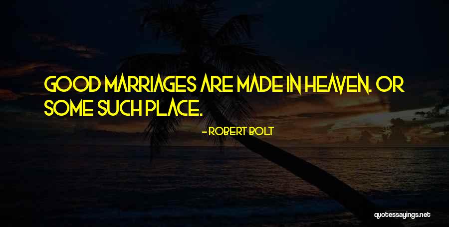 Yasminiq Quotes By Robert Bolt Yasminiq Quotes By Robert Bolt