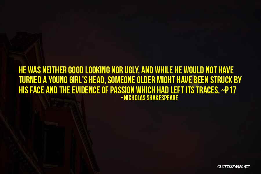 Yasmira Memes Quotes By Nicholas Shakespeare Yasmira Memes Quotes By Nicholas Shakespeare