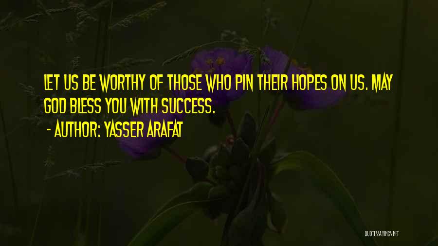 Yasser Arafat Quotes 1129657
