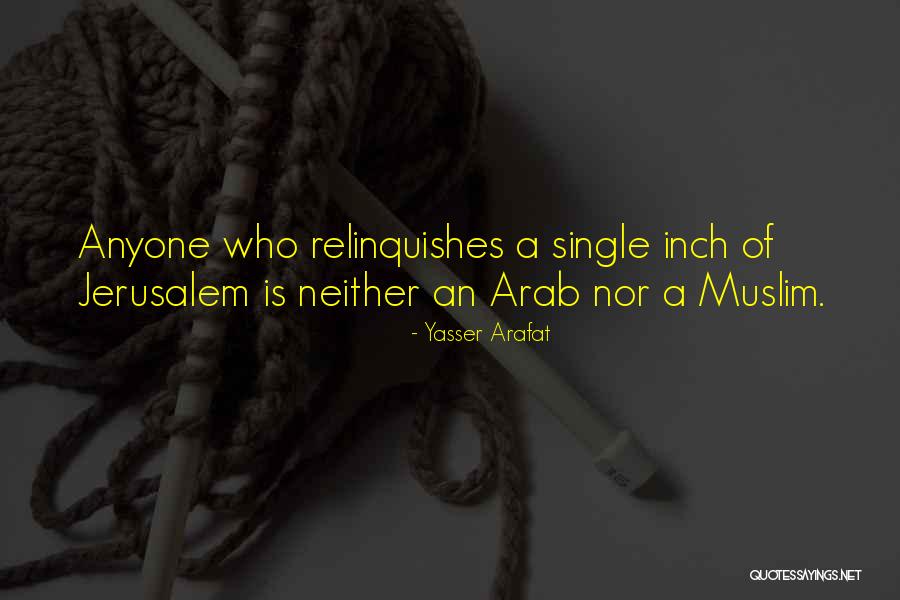 Yasser Arafat Quotes 1227309