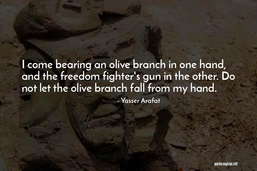 Yasser Arafat Quotes 1277952