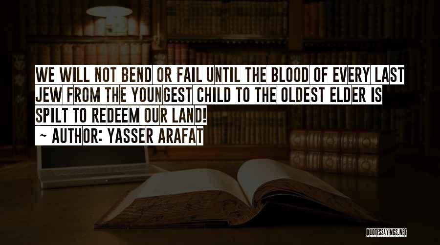 Yasser Arafat Quotes 1666260