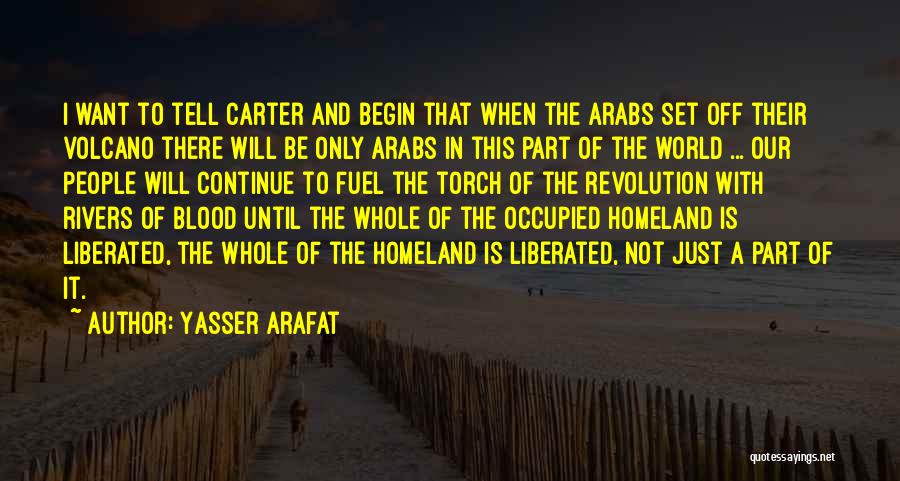 Yasser Arafat Quotes 172929