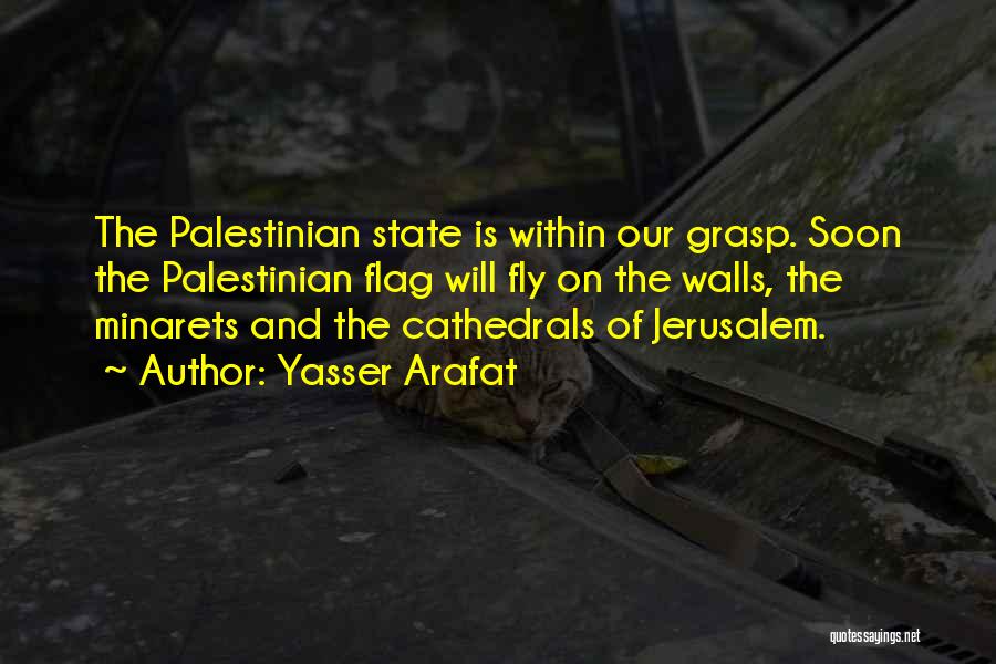 Yasser Arafat Quotes 2087387