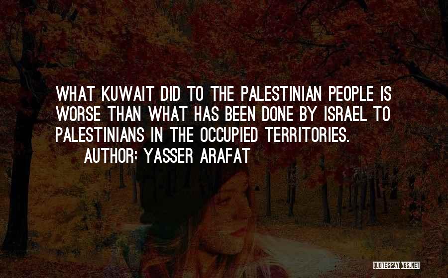 Yasser Arafat Quotes 789686
